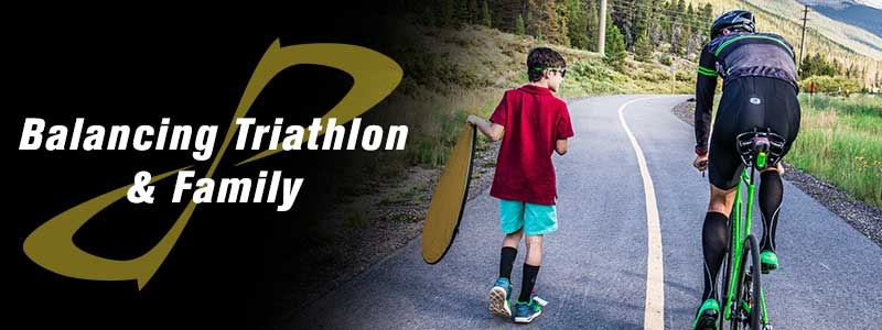Balancing Triathlon & Family