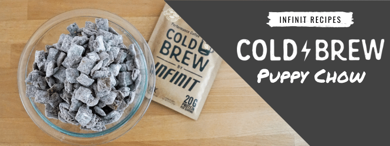 Cold Brew Protein Puppy Chow