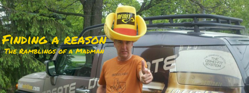 Finding a Reason (aka Ramblings of a Madman)