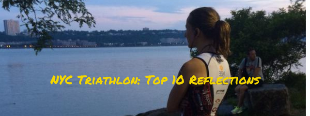 NYC Triathlon: Top 10 Reflections