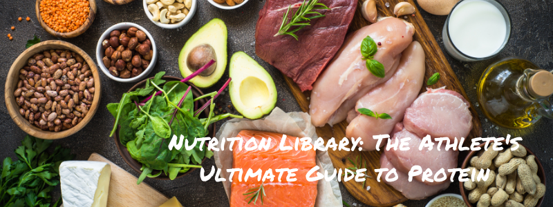 Nutrition Library: The Athlete's Ultimate Guide to Protein