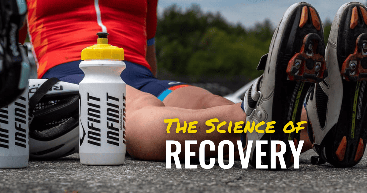 The Science of Recovery – INFINIT Nutrition