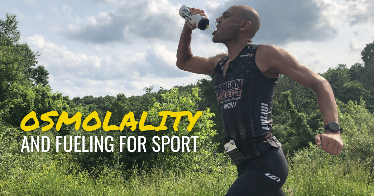 Osmolality and Fueling for Sport: Why it Matters