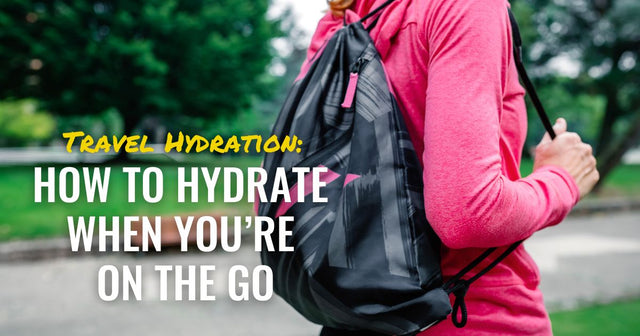 Is Travel Hydration Easy? Choosing Sports Hydration Drinks When You’re on the Go